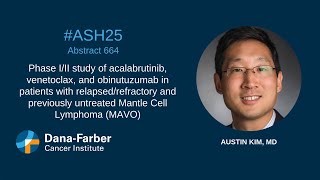 ASH25: Austin Kim, MD | Dana-Farber Cancer Institute