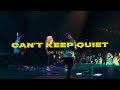 Can't Keep Quiet