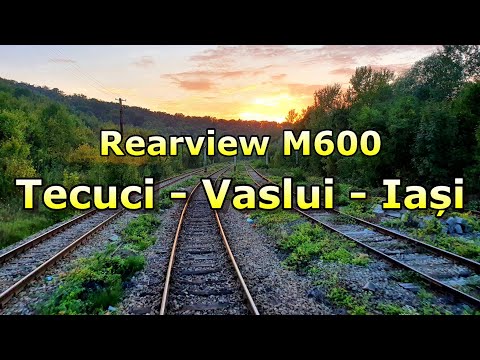 🚆Rearview [M600] | Tecuci - Iași | octombrie 2020