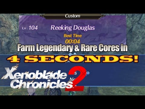 Xenoblade Chronicles 2 - Farm Legendary & Rare Cores in 4 SECONDS!