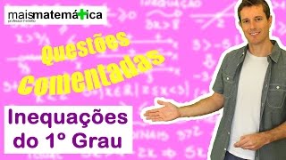 Questões Comentadas: Inequação do Primeiro Grau
