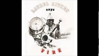 Laurel Aitken - Says Fire (Full Album) - 1967