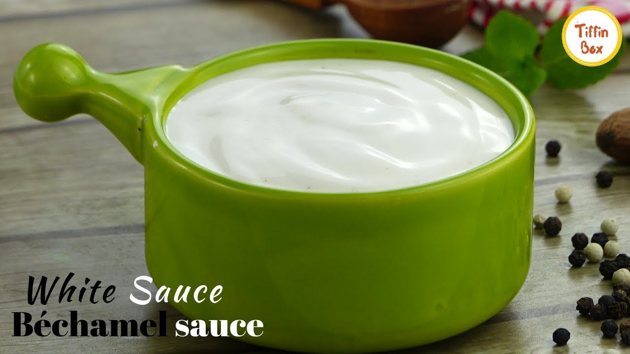 Homemade White Sauce | How to make White Sauce for Pasta | Bechamel | French Sauce by Tiffin Box