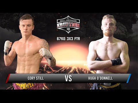 Eruption Muay Thai 18: Cory Still Vs Hugh O'Donnell