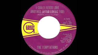 1968 HITS ARCHIVE: I Could Never Love Another (After Loving You) - Temptations (mono)