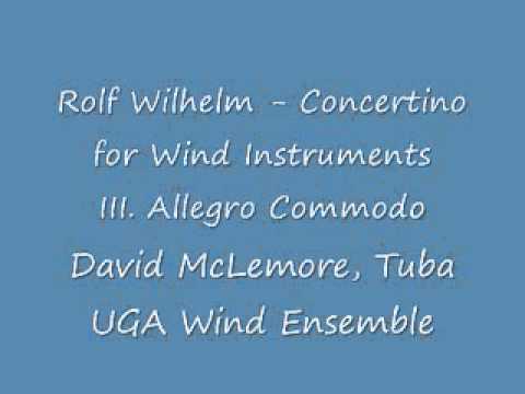 Rolf Wilhelm - Concertino for Tuba and Wind Instruments III. Allegro commodo