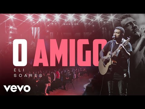Eli Soares - O Amigo
