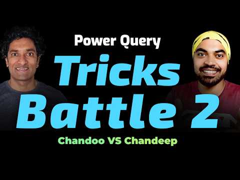 Chandoo v/s Chandeep | Who will win? Power Query Tricks Battle 2 ⚔ | @chandoo_