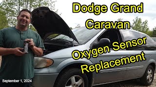 How To Replace Upstream / Downstream Oxygen Sensor Dodge Grand Caravan