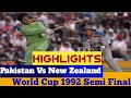 Highlights Pakistan Vs New Zealand World Cup 1992 Semi Final | 1992 World Cup Semi Final Highlights