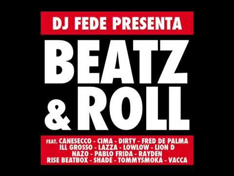 Dj Fede - Se Bastasse Feat. Lazza - Beatz & Roll