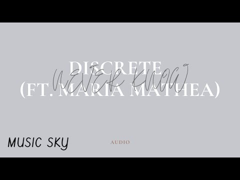 Discrete - Never Know ft. Maria Mathea (Music Audio)