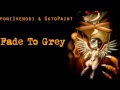 Fade To Grey ( Poni1kenobi & GatoPaint ) 