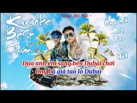 ÔNG BÀ GIÀ TAO LO HẾT  BÌNH GOLD ft. SHADY  | Karaoke