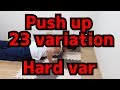 《No gym》Push up 23variation. Level head
