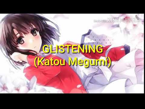 Glistening - Katou Megumi