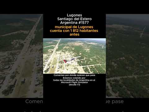 Lugones, Santiago del Estero desde el Microsoft Flight Simulator #lugones #santiagodelestero #msfs