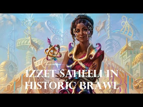 Historic Brawl - Izzet spells with Saheeli