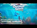 Dolphin Spirit: Ocean Mission - Official Teaser Trailer