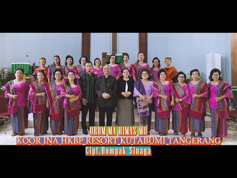 KOOR PUNGUAN INA HKBP RESORT KUTABUMI TANGERANG OROM MA RIMASMU CIPT.DOMPAK SINAGA