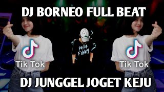 Download lagu DJ keju joget (FULL BEAT) junggel Dutch (DJ BORNEO) mp3