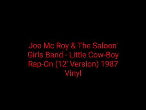 Joe Mc Roy & The Saloon' Girls Band - Little Cow-Boy - Rap-On (12' Version) 1987 Vinyl_italo disco