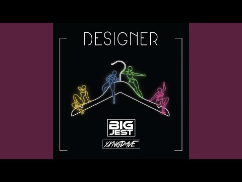 Designer (feat. Yxng Dave)