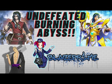 Undefeated Burning Abyss Deck Profile!!