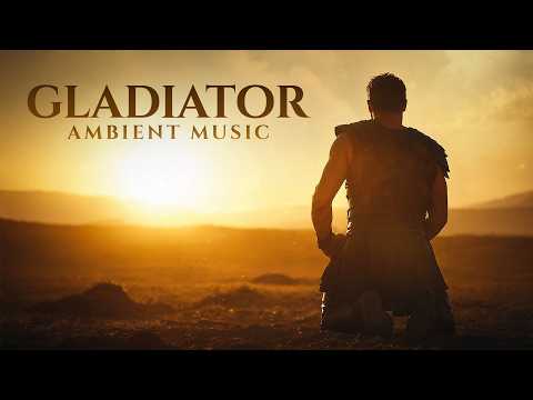 Eternal Legacy: Gladiator Ambience - An Epic Ambient Music Journey for Deep Focus and Relaxation