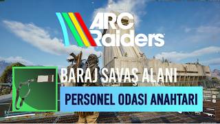 Bu Odanın İçinde Ne Var? 🗝️ | Arc Raiders Personel Odası Anahtarı Rehberi