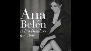 Entre Dos Amores - Ana Belén
