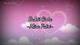 Download lagu Bukti Cinta - Mira Putri (Lirik Video) mp3