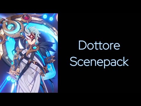 (6.3 Spoilers) Il Dottore Scenepack / Genshin Impact 