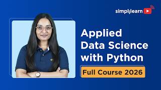 Applied Data Science With Python Full Course 2026 [Free] | Python For Data Science | Simplilearn