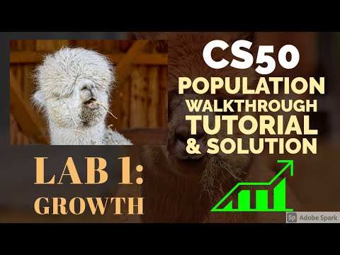CS50 population walkthrough tutorial & solution (Week 1 lab 1)