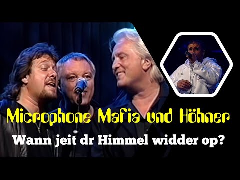 Microphone Mafia & Höhner - Wann jeit dr Himmel widder op (02.09.2002)