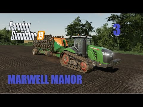 Farming Simulator 19 Timelapse Marwell Manor EP3 with subtitles