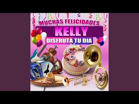 Felicidades a Kelly (Version Mariachi)