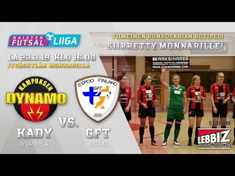 23.03.2019 KaDy Naiset - GFT klo 16.00 Naisten Futsal-Liiga