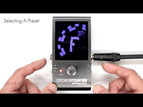 StroboStomp HD Video Instruction Manual - 7 - Selecting A Preset