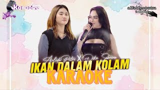 Download lagu ORIGINAL AUDIO | Ikan Dalam Kolam - Arlida Putri ft. Dike Sadrina (HQ NO VOCAL Karaoke Video) mp3