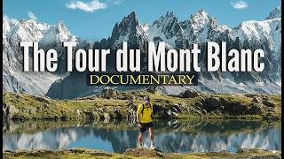 9 Days on the Tour du Mont Blanc – The Journey of a Lifetime
