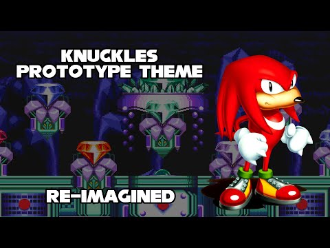 Knuckles Theme (Prototype) RE-IMAGINED | Sonic The Hedgehog 3