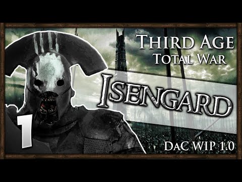A NEW POWER RISES! Third Age Total War: Divide & Conquer - Isengard Campaign #1