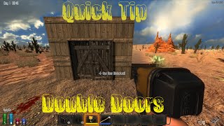 7 Days to Die Making Double Doors Quick Tip