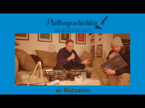 Trust in Wax presents: Plattengeschichten w/ Matasten (Mayomann & Backfischboy)