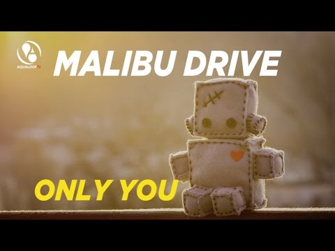 Malibu Drive - Only You (Topmodelz Remix)