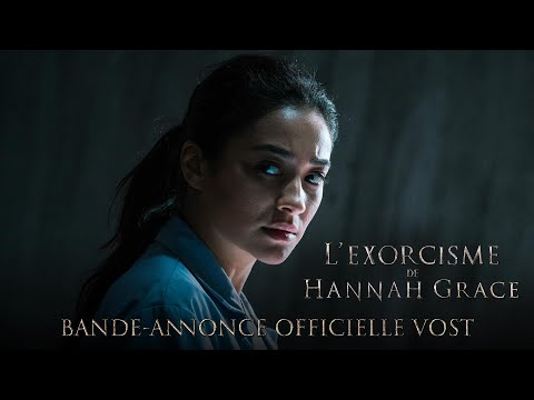 L'Exorcisme de Hannah Grace Sony Pictures Releasing France 