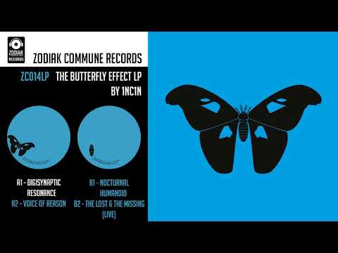 ZC014LP - The Butterfly Effect LP by 1NC1N - Digisynaptic Resonance - Zodiak Commune Records