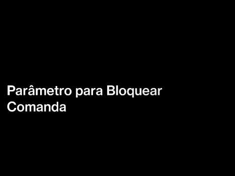Parâmetro para Bloquear Comanda